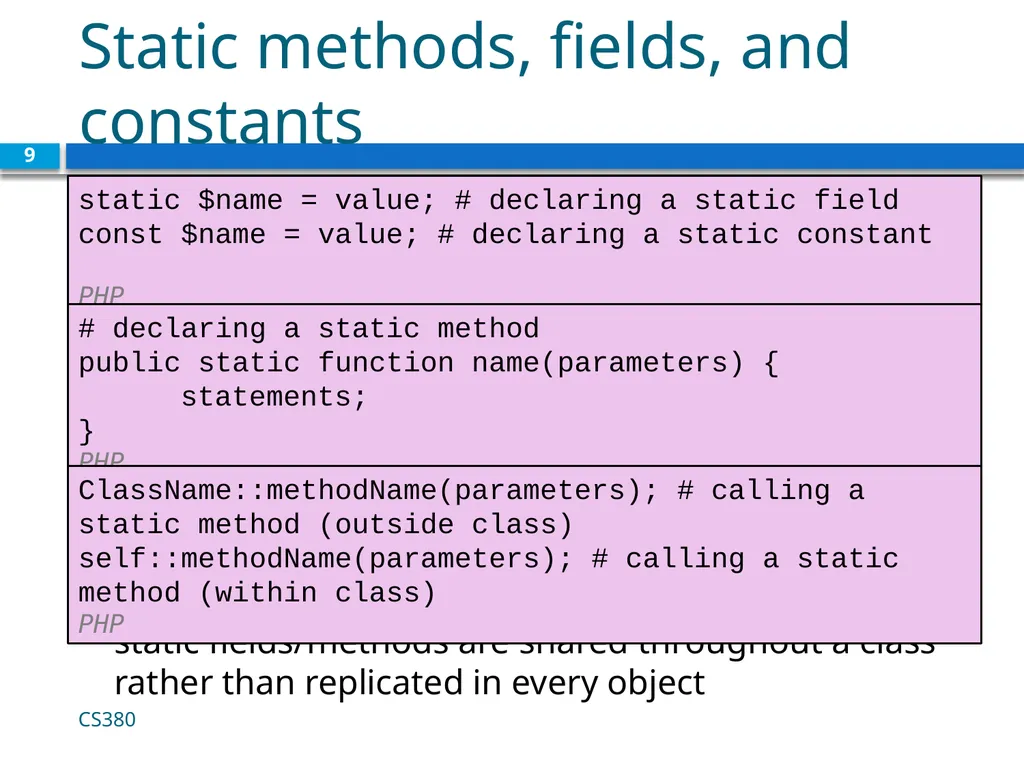 Object Oriented PHP CS380 1 Why use classes and - slide 9 of 11