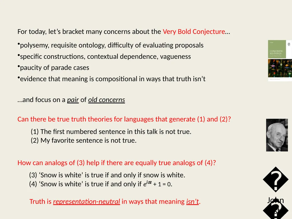 Fostering Liars Paul M. Pietroski Rutgers - slide 6 of 44