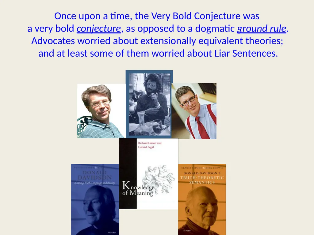 Fostering Liars Paul M. Pietroski Rutgers - slide 31 of 44