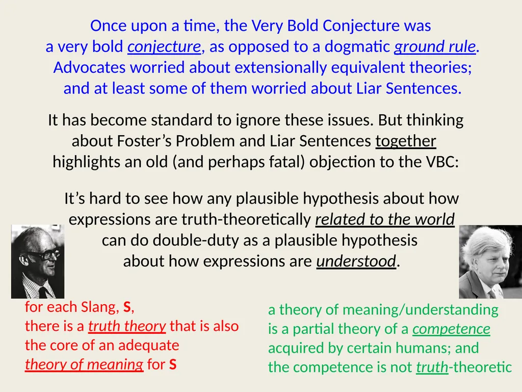 Fostering Liars Paul M. Pietroski Rutgers - slide 32 of 44