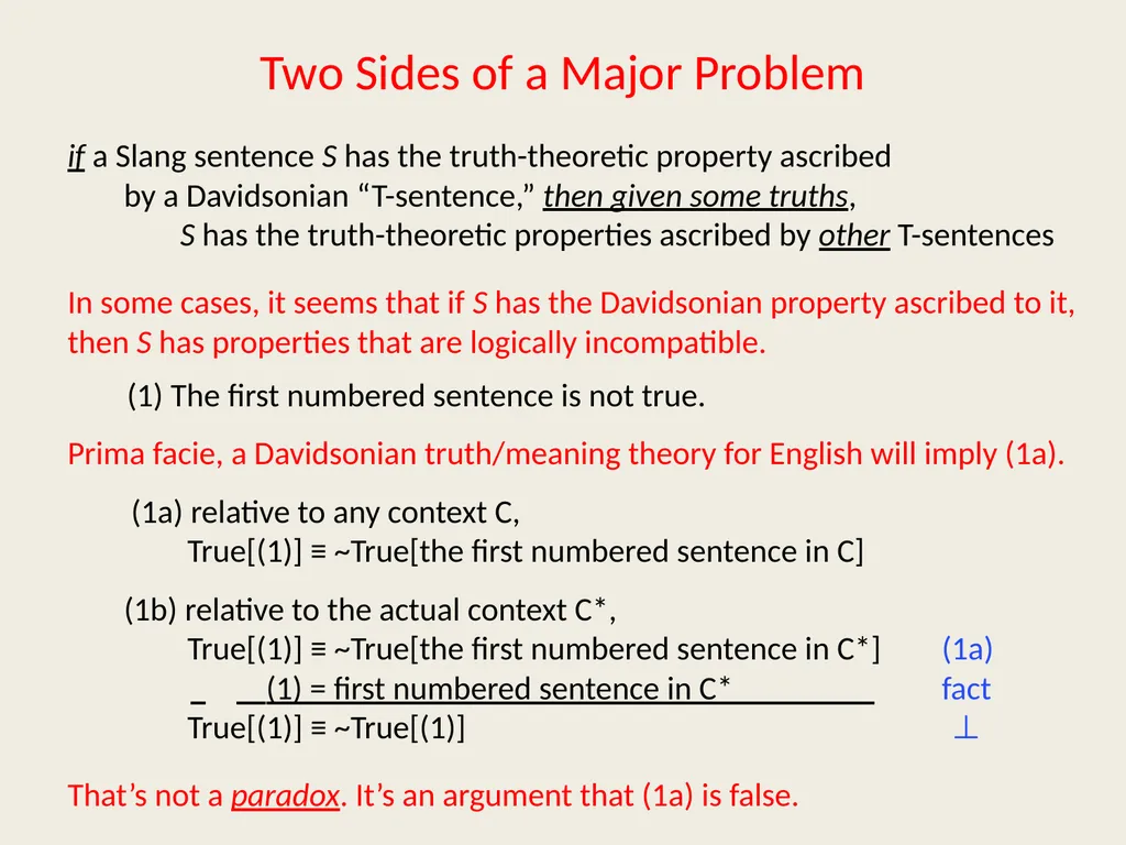Fostering Liars Paul M. Pietroski Rutgers - slide 7 of 44
