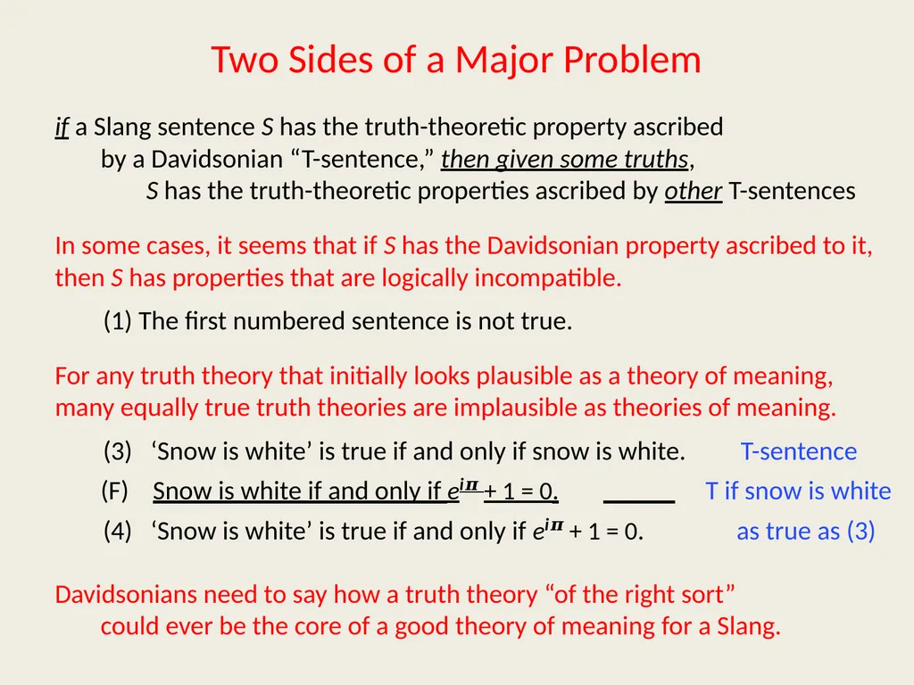 Fostering Liars Paul M. Pietroski Rutgers - slide 8 of 44