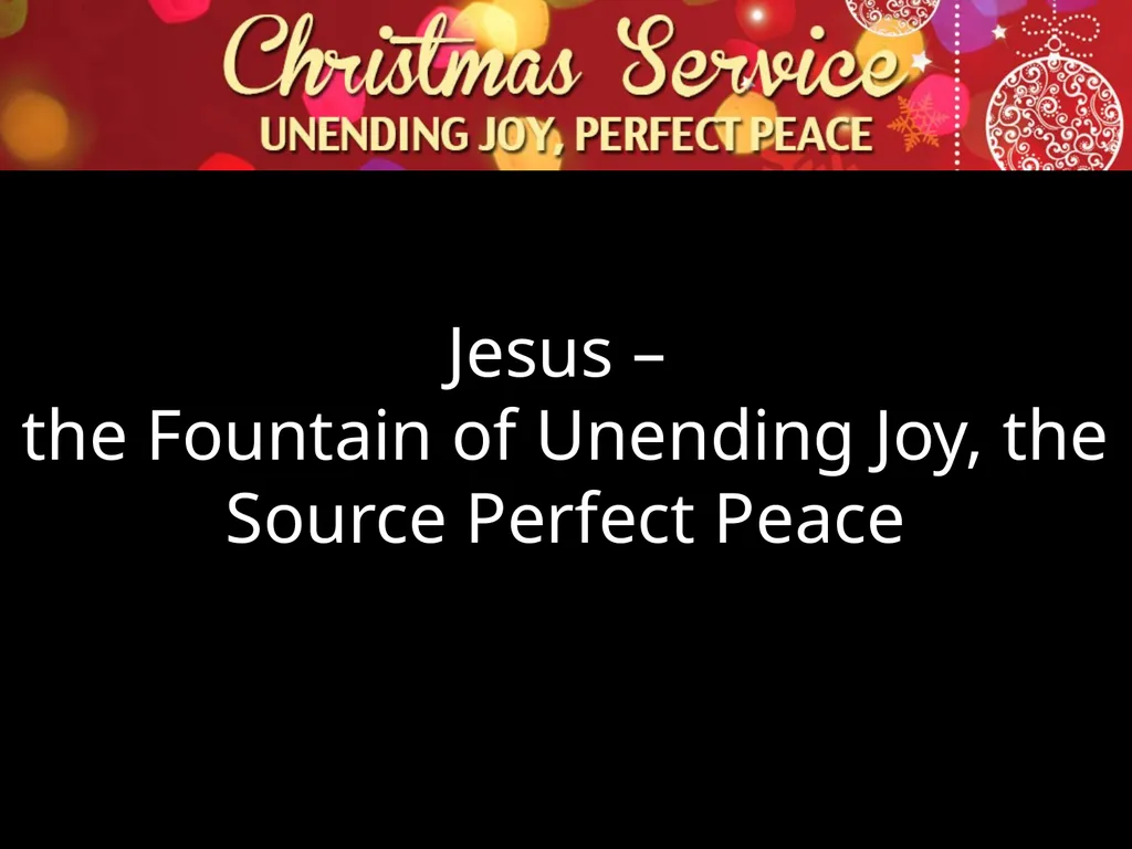 Luke 2:1-14 Two Great Commodities : Joy and Peace - slide 19 of 38