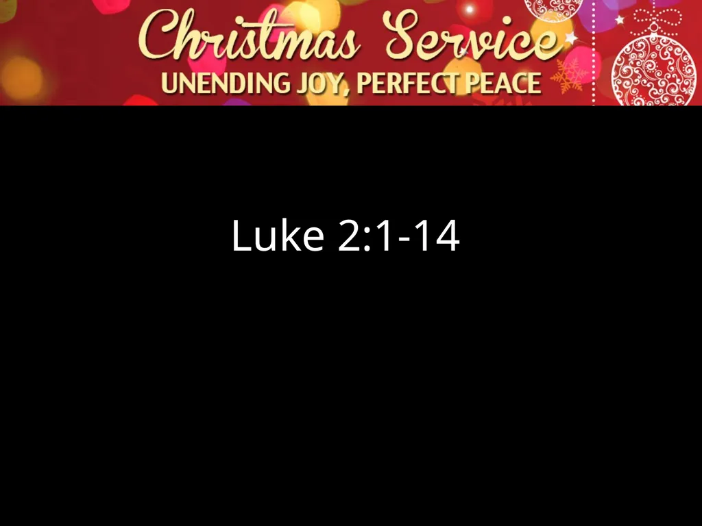 Luke 2:1-14 Two Great Commodities : Joy and Peace - slide 2 of 38