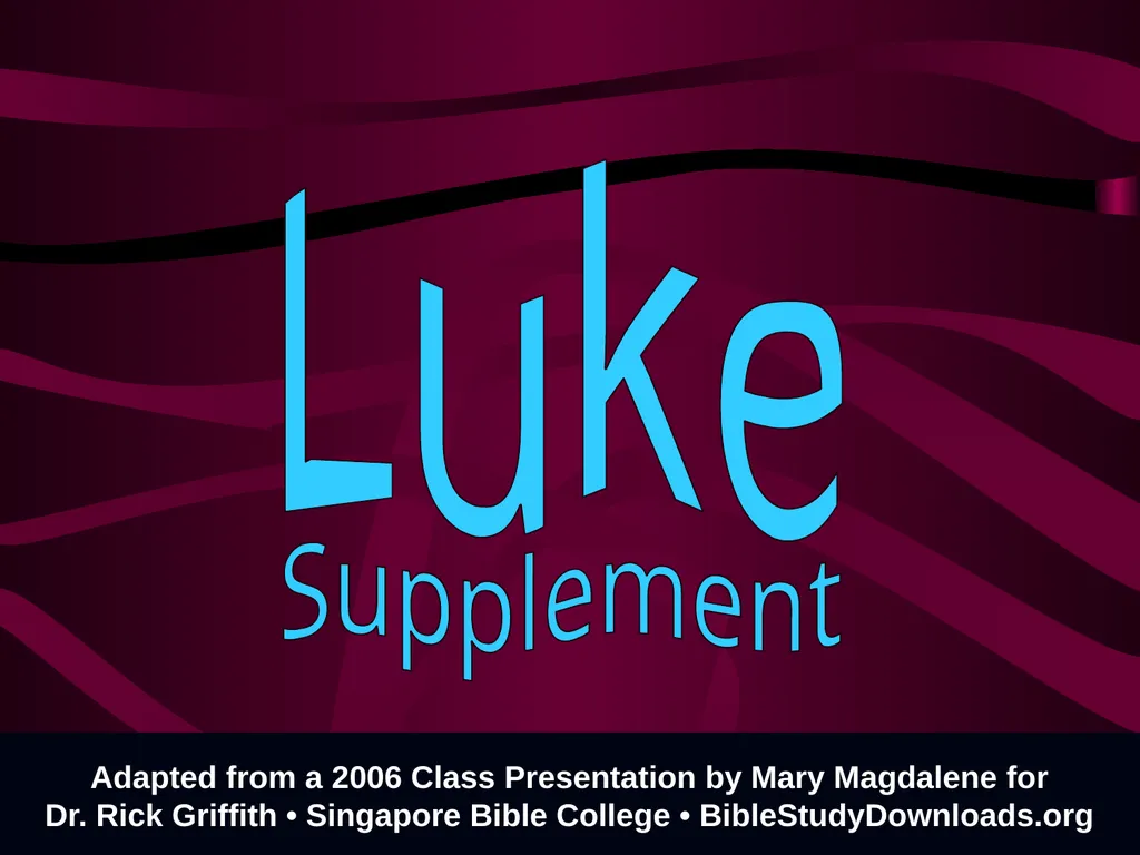 Luke Adapted from a 2006 Class Presentation by - slide 1 of 25