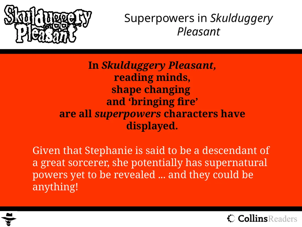 Superpowers in Skulduggery Pleasant In Skulduggery - slide 2 of 10