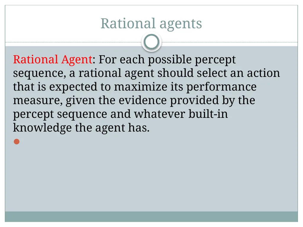 Chapter 2 Intelligent Agents Outline Agents and - slide 8 of 28