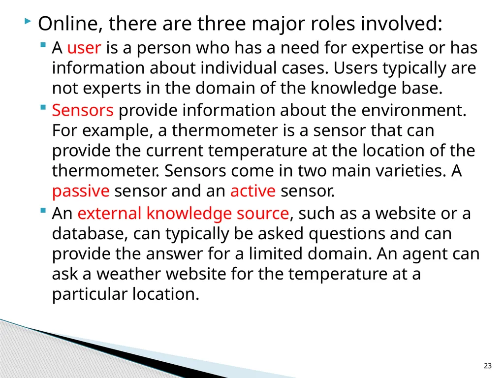 Agent Architectures and Hierarchical Control - slide 23 of 24
