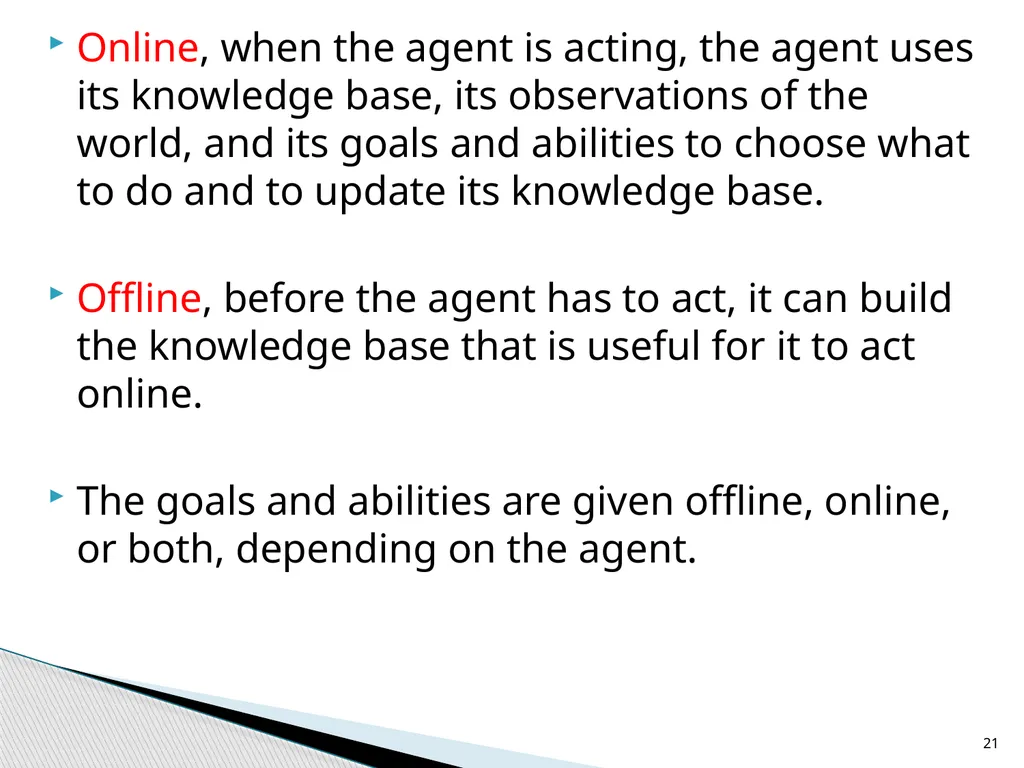 Agent Architectures and Hierarchical Control - slide 21 of 24