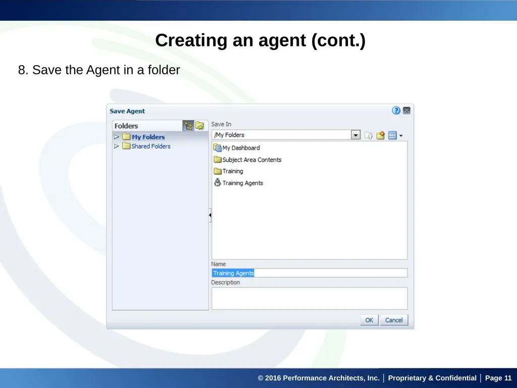 Agents in OBIEE September 22, 2016 © 2016 - slide 11 of 27