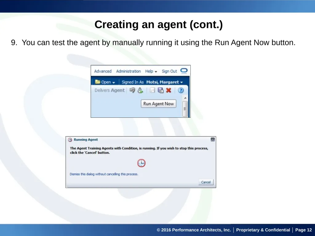 Agents in OBIEE September 22, 2016 © 2016 - slide 12 of 27