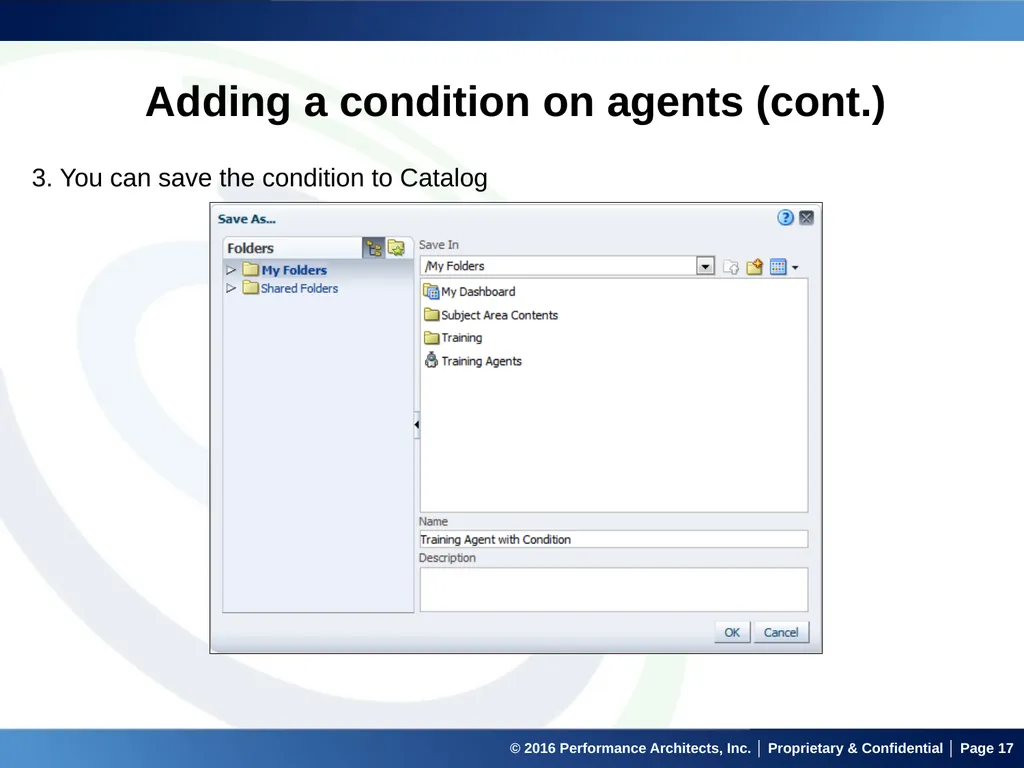 Agents in OBIEE September 22, 2016 © 2016 - slide 17 of 27