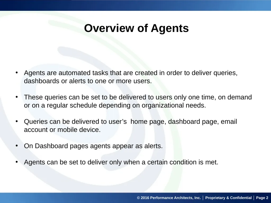 Agents in OBIEE September 22, 2016 © 2016 - slide 2 of 27