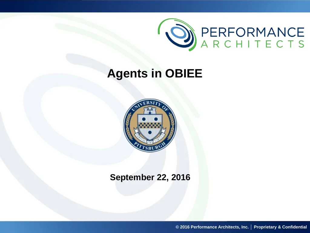 Agents in OBIEE September 22, 2016 © 2016 - slide 1 of 27