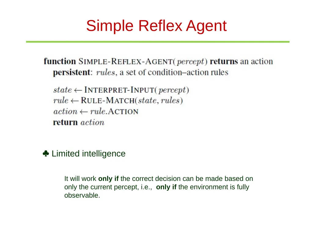 The Structure of Agents Simple reflex agents - slide 4 of 11