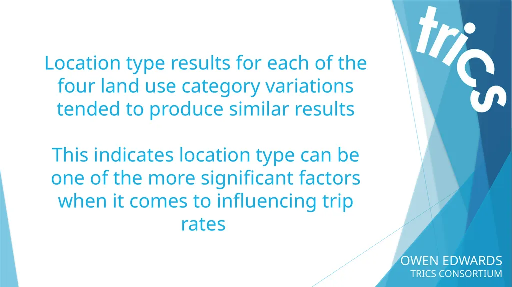 OWEN EDWARDS TRICS CONSORTIUM LOCATION TYPE TRIP - slide 39 of 43