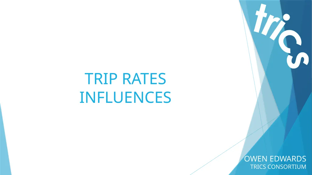 OWEN EDWARDS TRICS CONSORTIUM LOCATION TYPE TRIP - slide 40 of 43