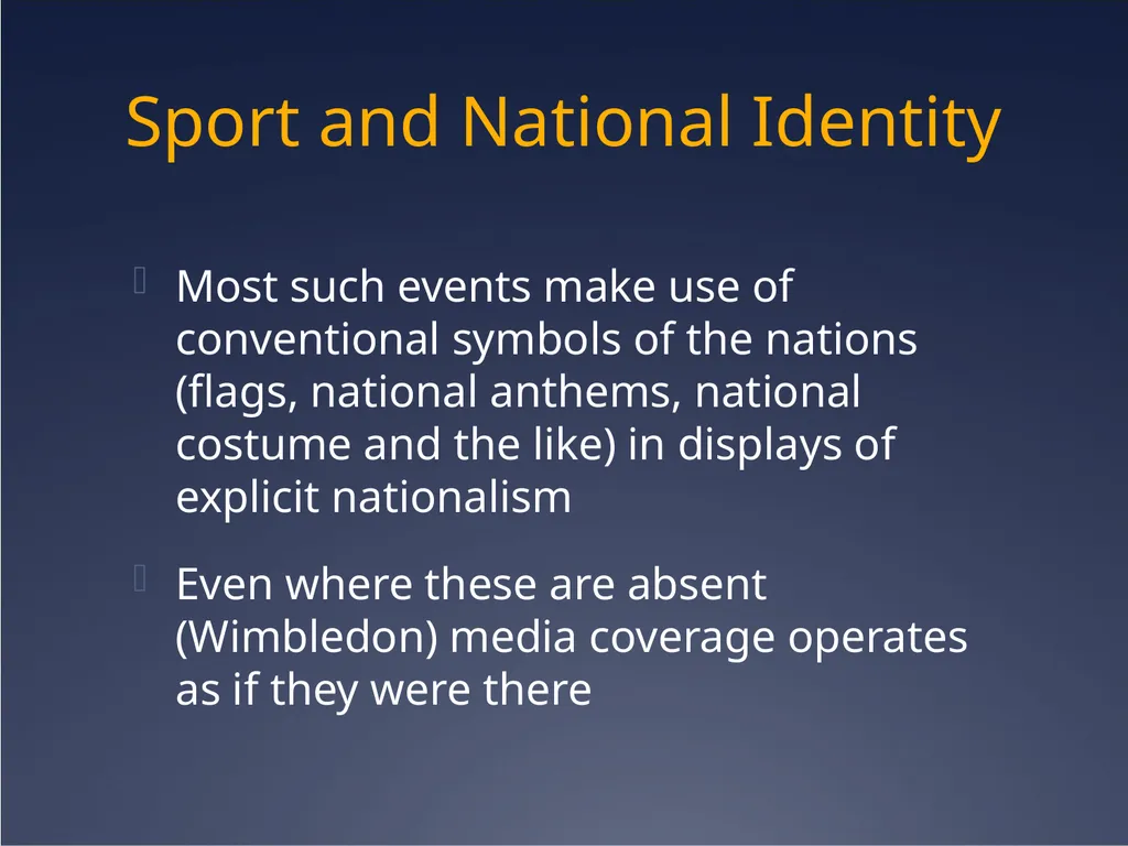 Sport, nationalism and identity Cultural Identity - slide 22 of 31