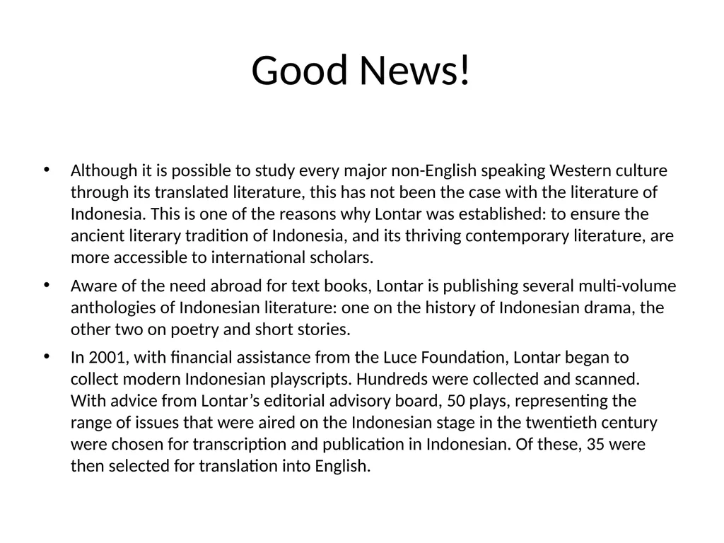 Modern Indonesian Drama Beyond Bali Good News! - slide 2 of 22