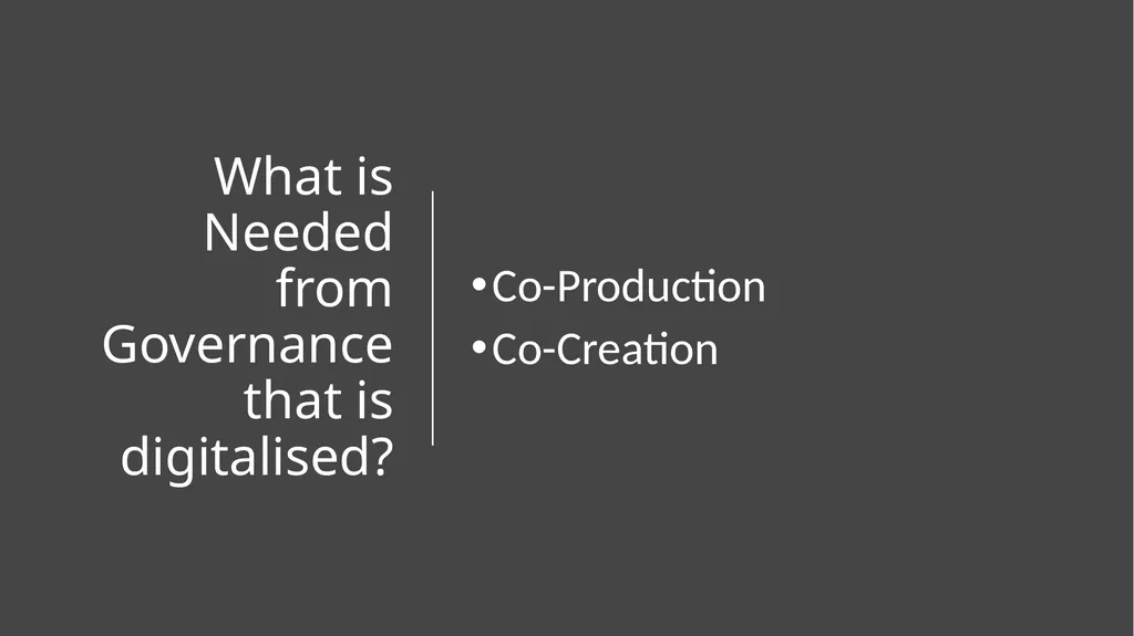 Digital Governance and Public Policy Turning a - slide 10 of 24