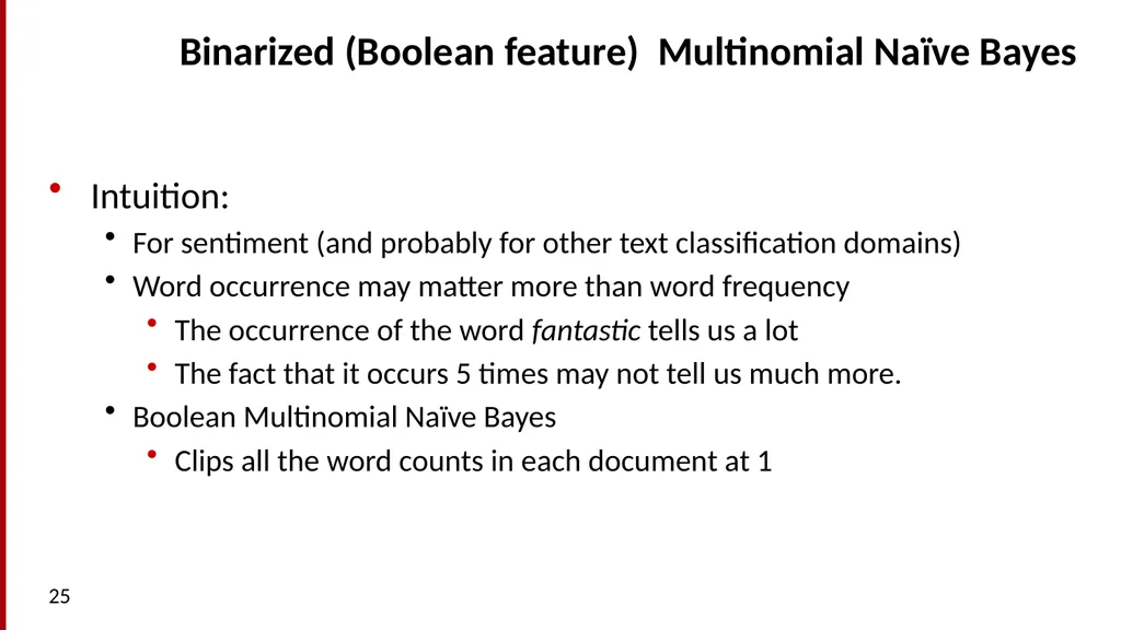 Sentiment Analysis What is Sentiment Analysis? - slide 25 of 34