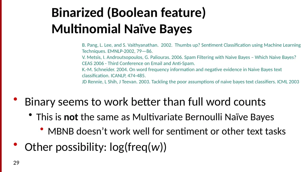 Sentiment Analysis What is Sentiment Analysis? - slide 29 of 34