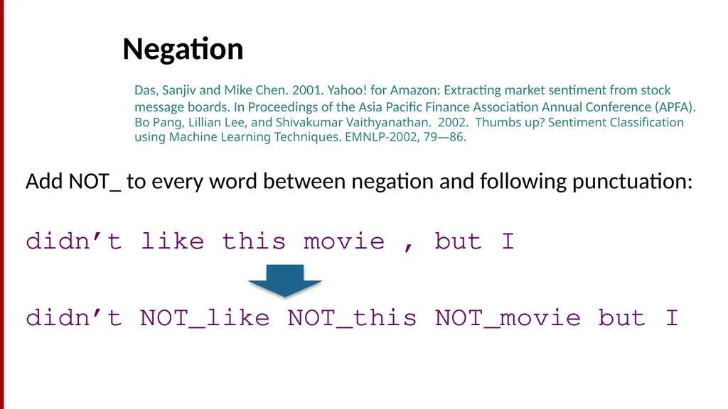 Sentiment Analysis What is Sentiment Analysis? - slide 23 of 34