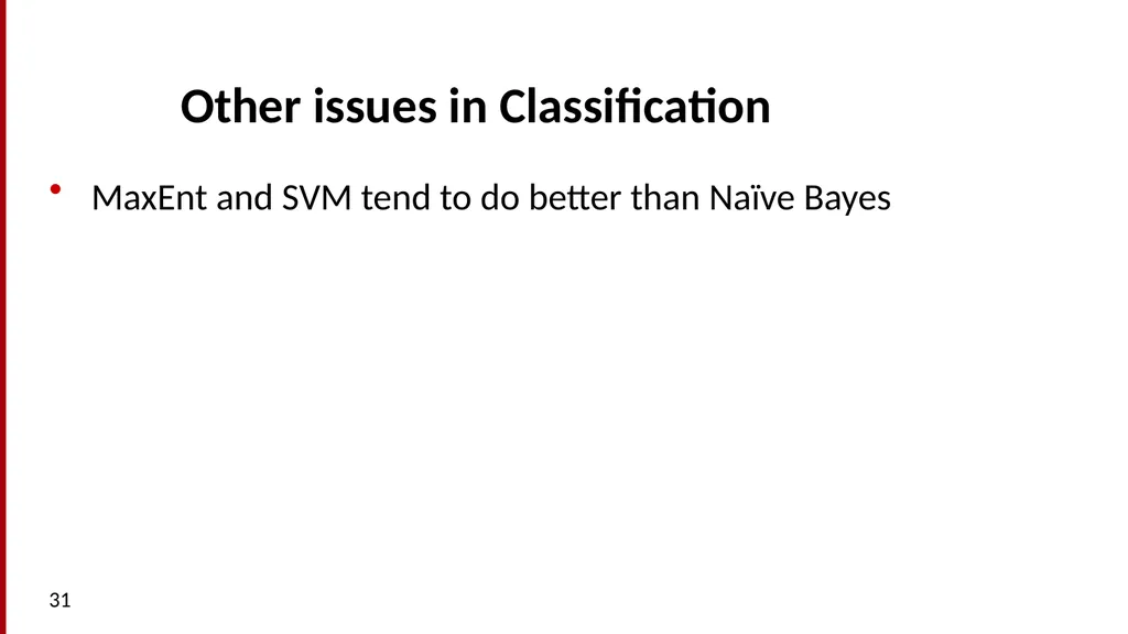 Sentiment Analysis What is Sentiment Analysis? - slide 31 of 34