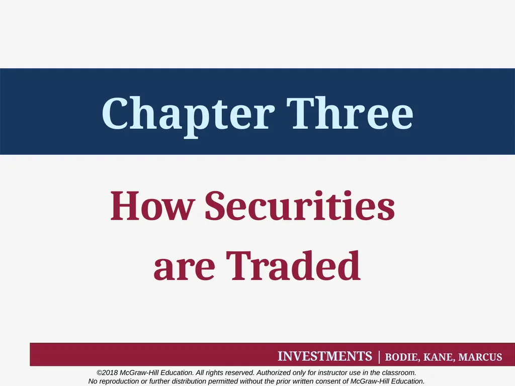 Chapter Three How Securities are Traded How firms