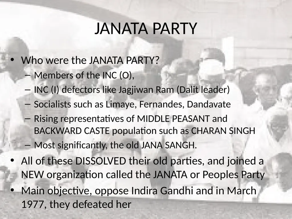 Janata Party and Aftermath In March 1977 the - slide 2 of 10