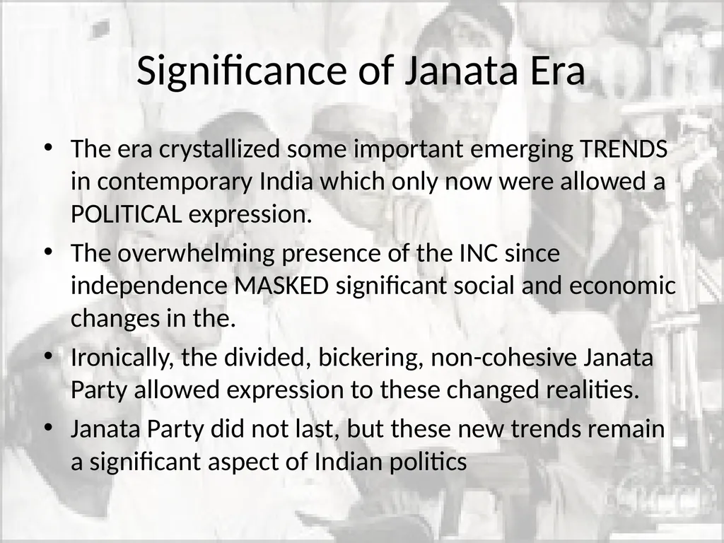 Janata Party and Aftermath In March 1977 the - slide 4 of 10