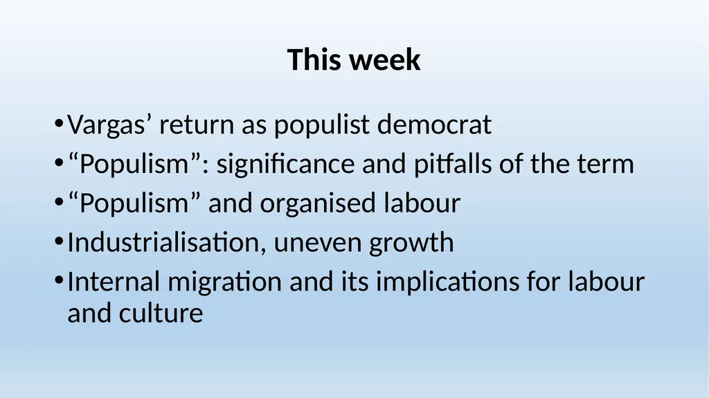 Week 7 A Democratic Interlude: “Populism,” - slide 2 of 24