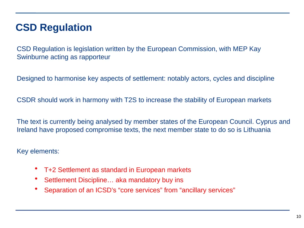 TARGET2-Securities (T2S) is coming, get ready! - slide 10 of 27
