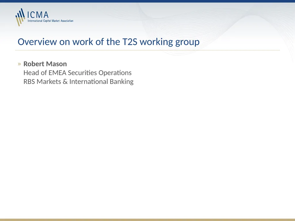 TARGET2-Securities (T2S) is coming, get ready! - slide 4 of 27