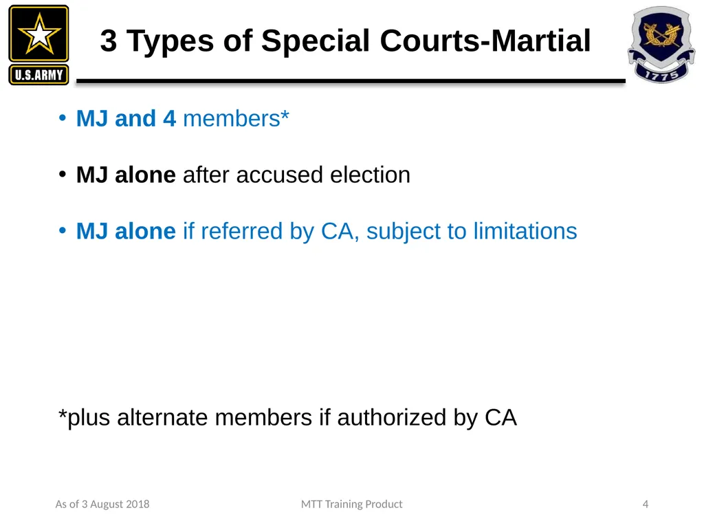 As of 3 August 2018 MTT Training Product 1 - slide 3 of 44