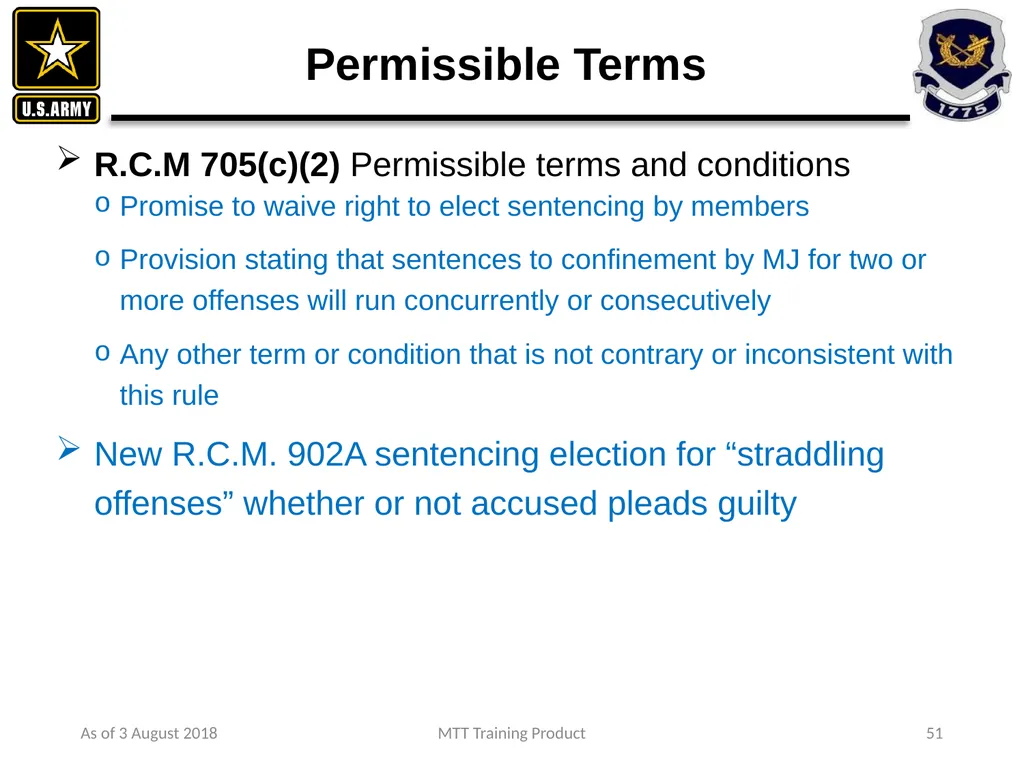 As of 3 August 2018 MTT Training Product 1 - slide 35 of 44