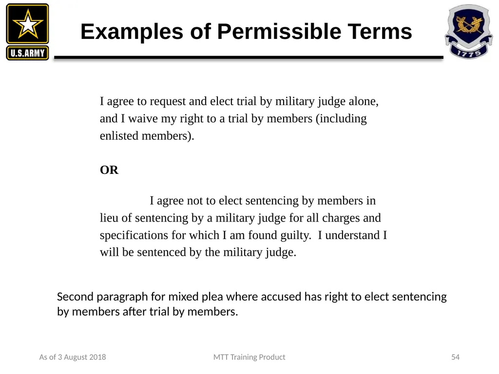 As of 3 August 2018 MTT Training Product 1 - slide 38 of 44