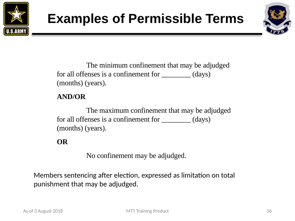 As of 3 August 2018 MTT Training Product 1 - slide 40 of 44