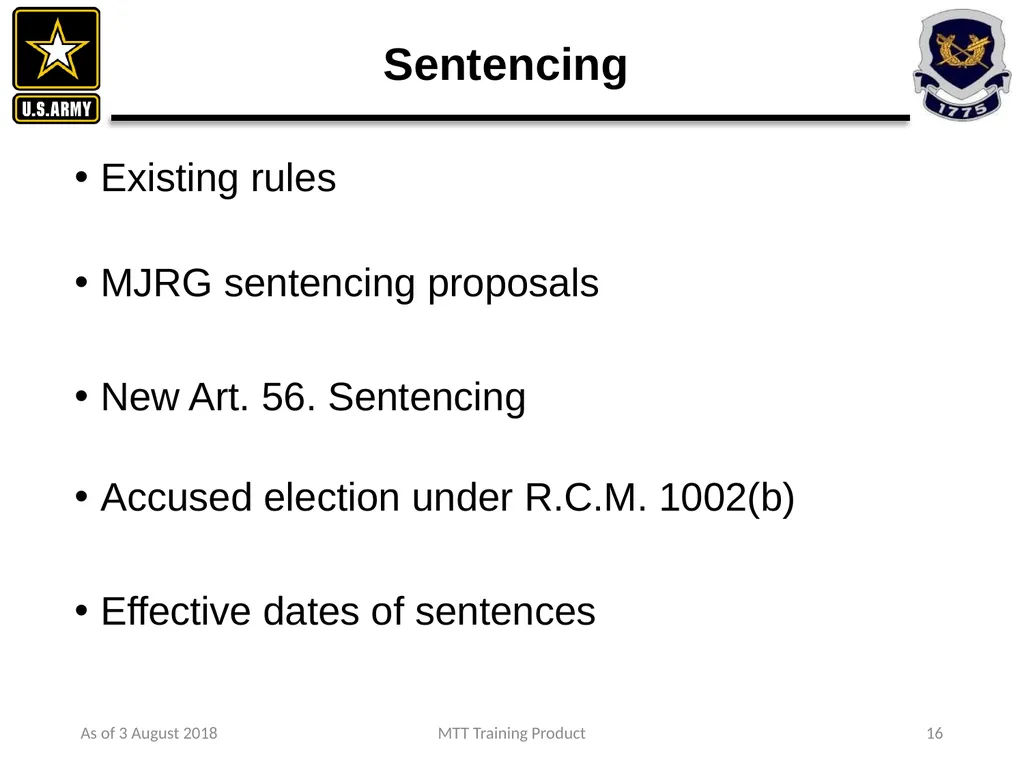 As of 3 August 2018 MTT Training Product 1 - slide 9 of 44