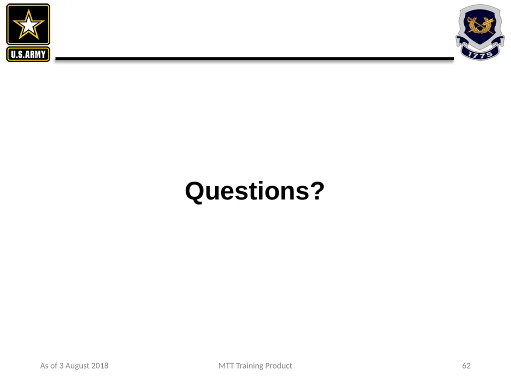 As of 3 August 2018 MTT Training Product 1 - slide 44 of 44