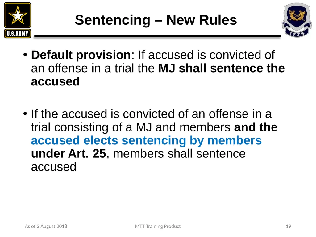 As of 3 August 2018 MTT Training Product 1 - slide 12 of 44