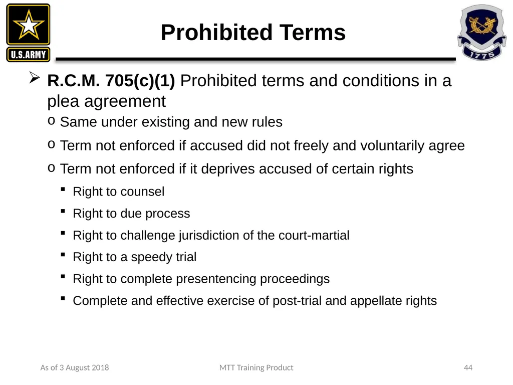 As of 3 August 2018 MTT Training Product 1 - slide 29 of 44