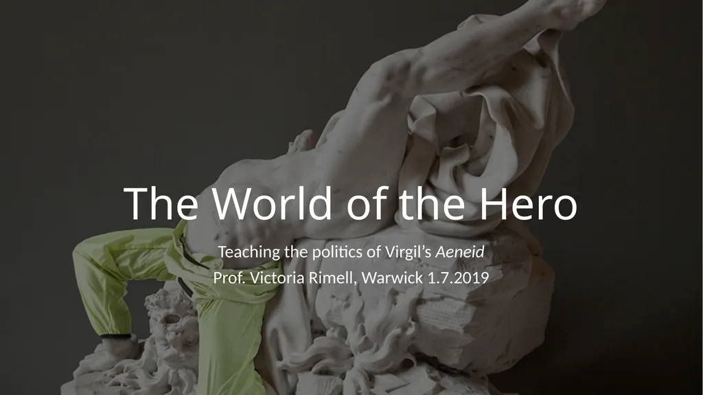 The World of the Hero Teaching the politics of - slide 1 of 11