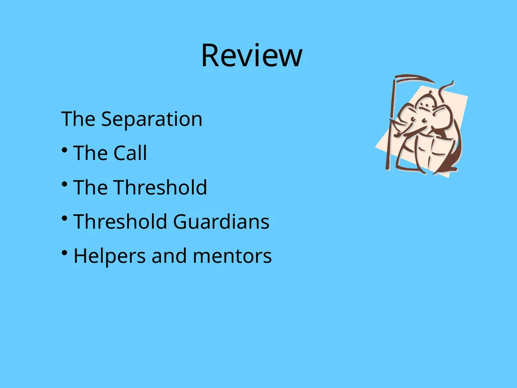 The Hero’s Journey The Separation Initiation and - slide 16 of 19