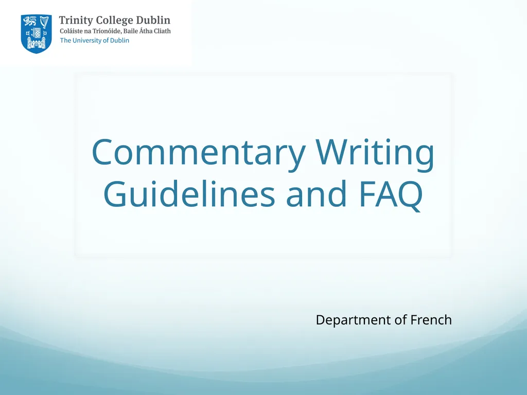 Commentary Writing Guidelines and FAQ Department - slide 1 of 21