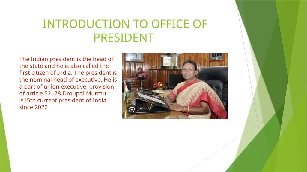 THE PRESIDENT OF INDIA INTRODUCTION TO OFFICE OF - slide 2 of 12
