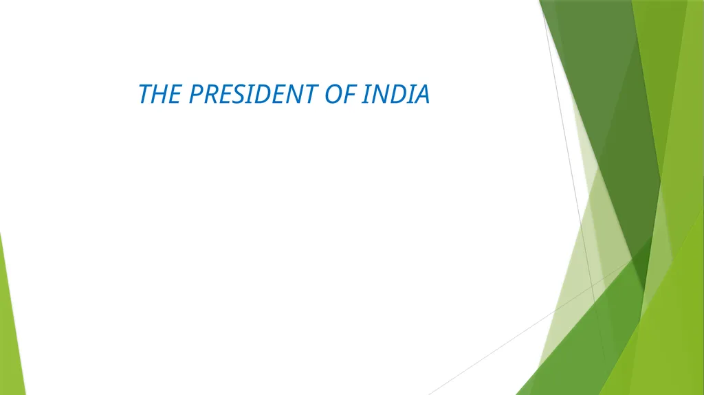 THE PRESIDENT OF INDIA INTRODUCTION TO OFFICE OF - slide 1 of 12