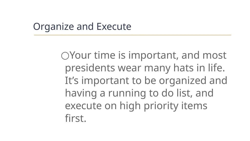 President Roles Responsibilities AGENDA You are - slide 5 of 8