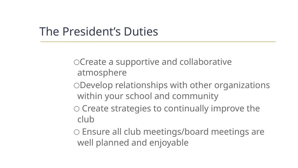 President Roles Responsibilities AGENDA You are - slide 4 of 8
