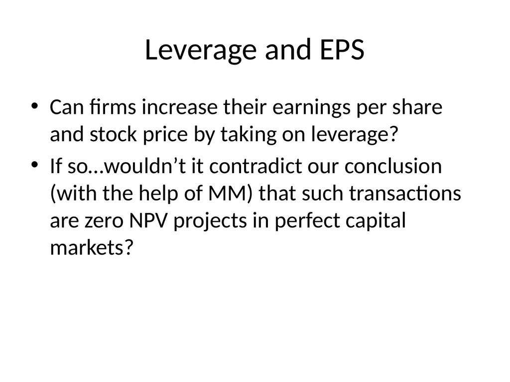 Capital Structure in a Perfect Market Chapter 14 - slide 34 of 40